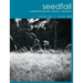 seedfall: a journal of poetry + prose + visual art