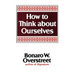 How to Think about Ourselves