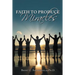 Faith to Produce Miracles