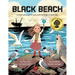 Black Beach: A Community, an Oil Spill, and the Origin of Earth Day