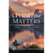 Living That Matters: Honest Conversations for Men of Faith