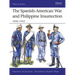 The Spanish-American War and Philippine Insurrection: 1898-1902