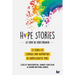 Hope Stories: 27 Stories of Courage and Inspiration in Unprecedented Times