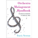 Orchestra Management Handbook: Building Relationships in Turbulent Times