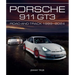 Porsche 911 Gt3: Road and Track, 1999-2024