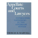 Appellate Courts and Lawyers: Information Gathering in the Adversary System