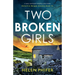 Two Broken Girls: A twisty and heart-stopping crime thriller