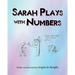 Sarah Plays with Numbers