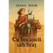 Cu bocancii sub braț