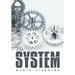 The System