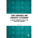 Sign Languages and Linguistic Citizenship: A Critical Ethnographic Study of the Yangon Deaf Community