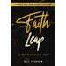 Faith Leap: So, Why Do You Believe That?