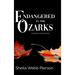 Endangered in the Ozarks: Inspired by Actual Events
