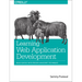 Learning Web App Development: Build Quickly with Proven JavaScript Techniques