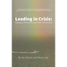 Leading in Crisis: Managing Pandemics and Other Misfortunes