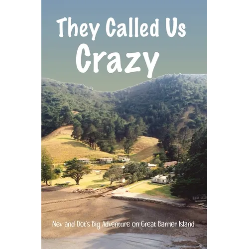They Called Us Crazy - Paperback