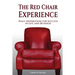 The Red Chair Experience