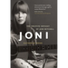 Joni: The Creative Odyssey of Joni Mitchell