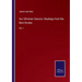 Our Christian Classics: Readings from the Best Divines: Vol. I