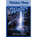 Thicker Than Water