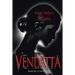 Vendetta: From Victim to Victor