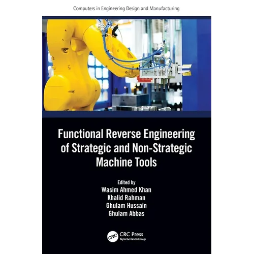 Functional Reverse Engineering of Strategic and Non-Strategic Machine Tools