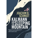 Kalmann and the Sleeping Mountain