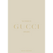 The Essence of Gucci: Unfolded