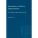 New Forms of Work Organization: The Challenge for North American Unions