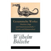 Gesammelte Werke: Drachen (Sage und Naturwissenschaft) + Eiszeit und Klimawechsel