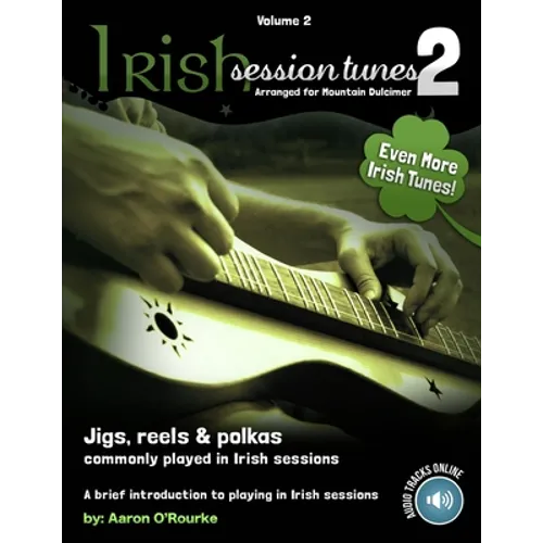 Irish Session Tunes (For Dulcimer), Volume 2