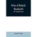 History of Hardwick, Massachusetts. With a genealogical register