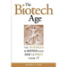 The Biotech Age: The Business of Biotech and How to Profit from It