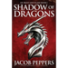 Shadow of Dragons: A totally gripping epic fantasy adventure