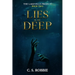 Lies in the Deep: The Lakeville Project: Book Two