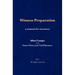 Witness Preparation: A manual for attorneys
