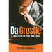Da Grustle: 1 Million in The Making