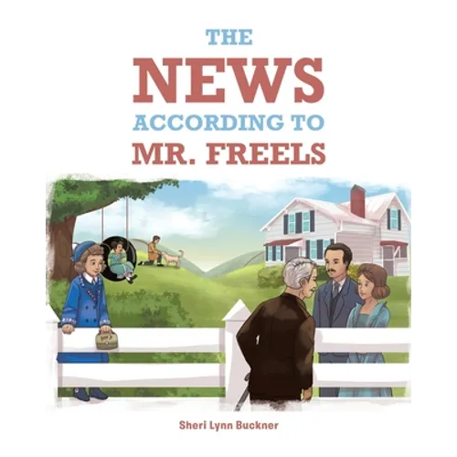 The News According to Mr. Freels