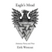 Eagle's Mead: Initiatory Poetry and Prose