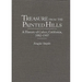 Treasure from the Painted Hills: A History of Calico, California, 1882-1907