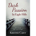 Dark Passion In Eagle Hills