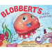 Blobbert's Ocean Adventure
