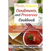 Pesto, sauces, condiments, and preserves cookbook: Complete recipe book of pesto from Italian cuisine, dressing from American and international cuisin
