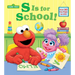 S Is for School! (Sesame Street): A Lift-The-Flap Board Book