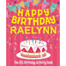 Happy Birthday Raelynn - The Big Birthday Activity Book: (Personalized Children's Activity Book)