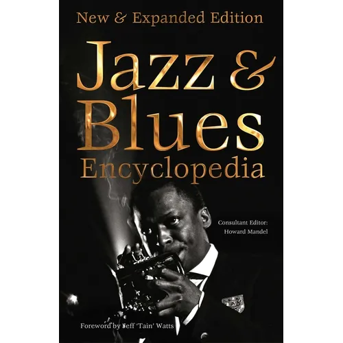 Jazz & Blues Encyclopedia: New & Expanded Edition