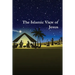 The Islamic View of Jesus