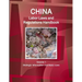 China Labor Laws and Regulations Handbook Volume 1 Strategic Information and Basic Laws