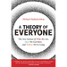 A Theory of Everyone: The New Science of Who We Are, How We Got Here, and Where We're Going