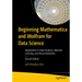 Beginning Mathematica and Wolfram for Data Science: Applications in Data Analysis, Machine Learning, and Neural Networks